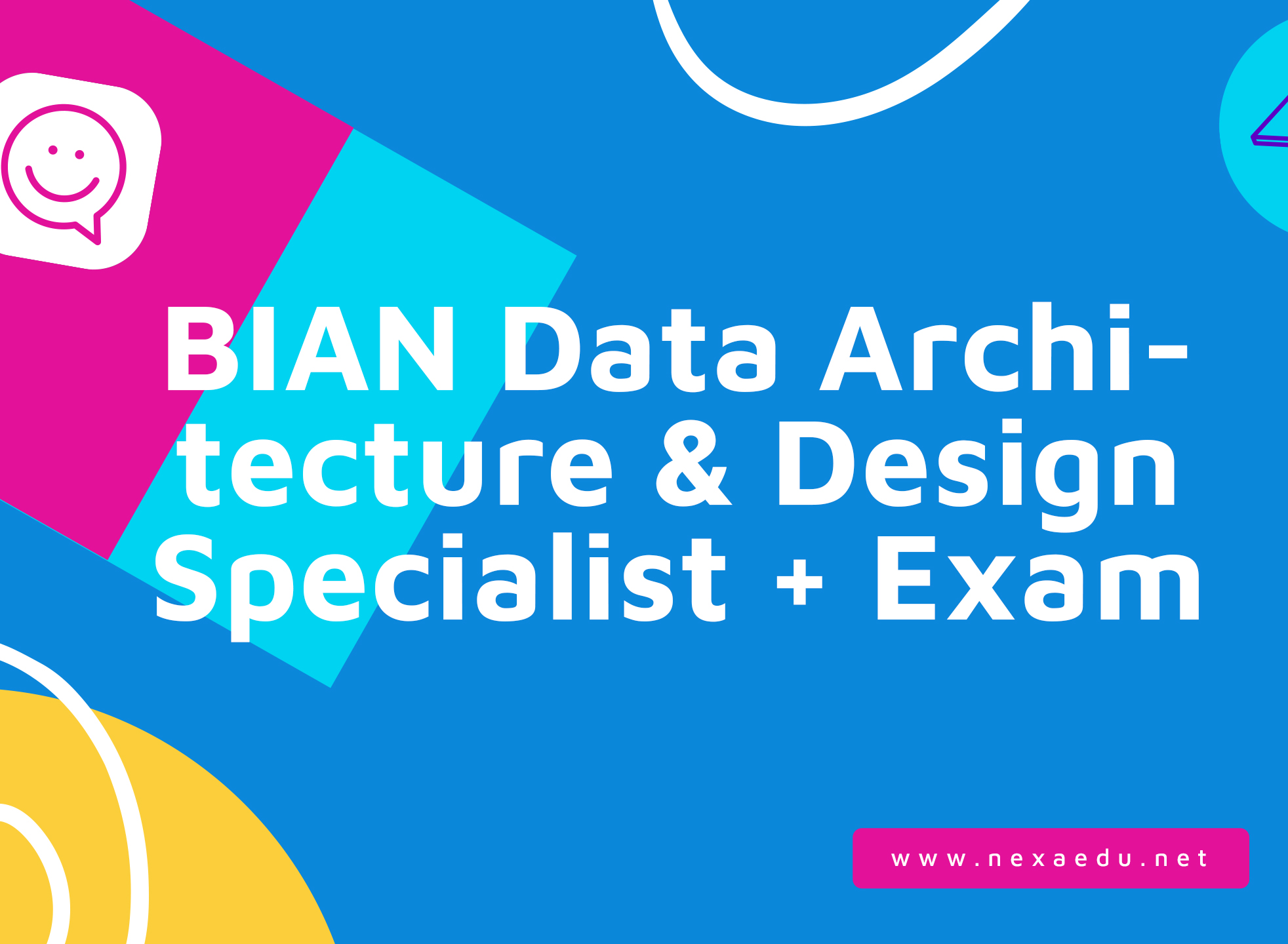 BIAN Data Architecture &amp; Design Specialist + Exam